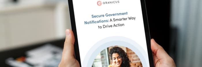 Secure government notifications guide: A smarter way to drive action Post Image